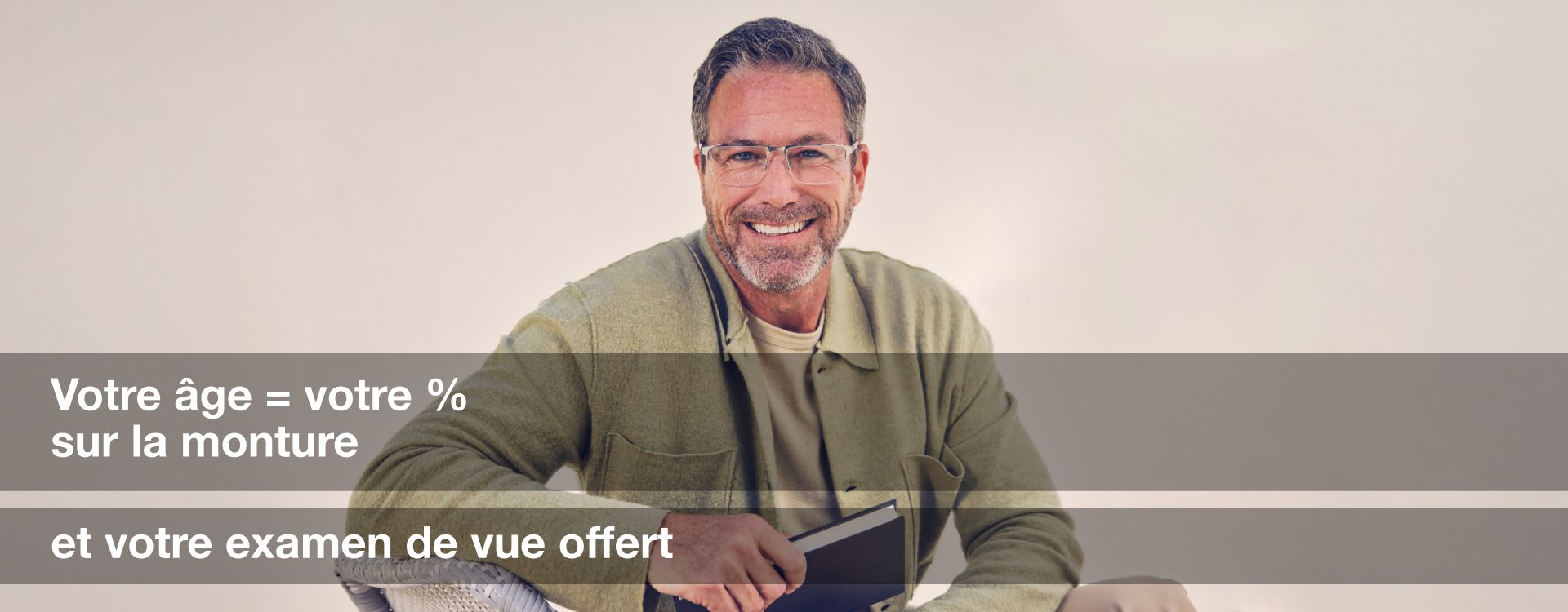 Votre âge = votre remise en pourcentage Votre âge = votre remise en pourcentage