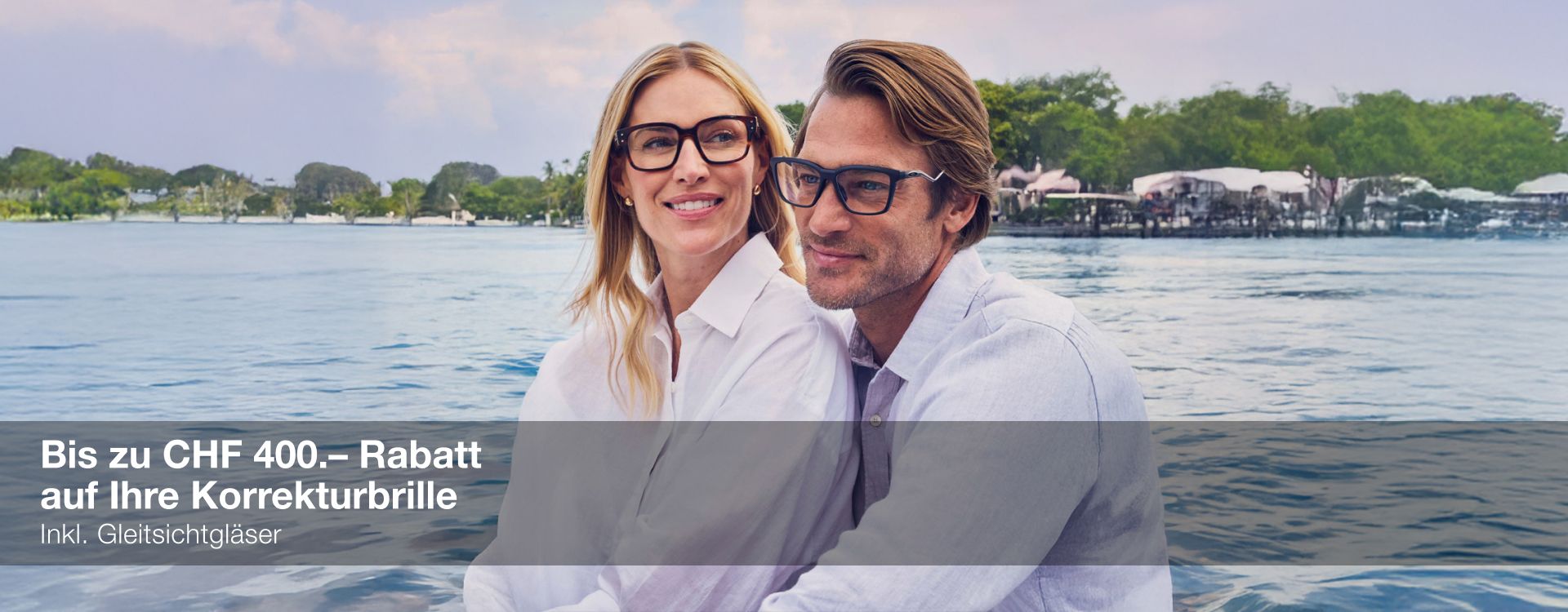 Bis zu CHF 400.– Rabatt auf Ihre Korrekturbrille – Gleitsichtgläser inklusive Bis zu CHF 400.– Rabatt auf Ihre Korrekturbrille – Gleitsichtgläser inklusive