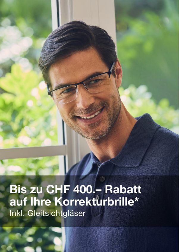 Bis zu CHF 400.- Rabatt auf Ihre Korrekturbrille