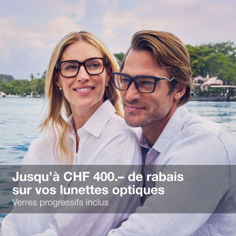 Jusqu'à CHF 400.- de rabais sur vos lunettes optiques Verres progressifs inclus