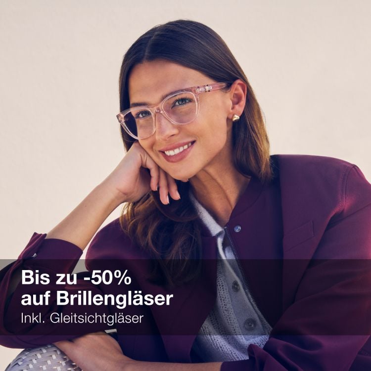 Bis zu -50%* auf Korrekturgläser, inklusive Gleitsichtgläser